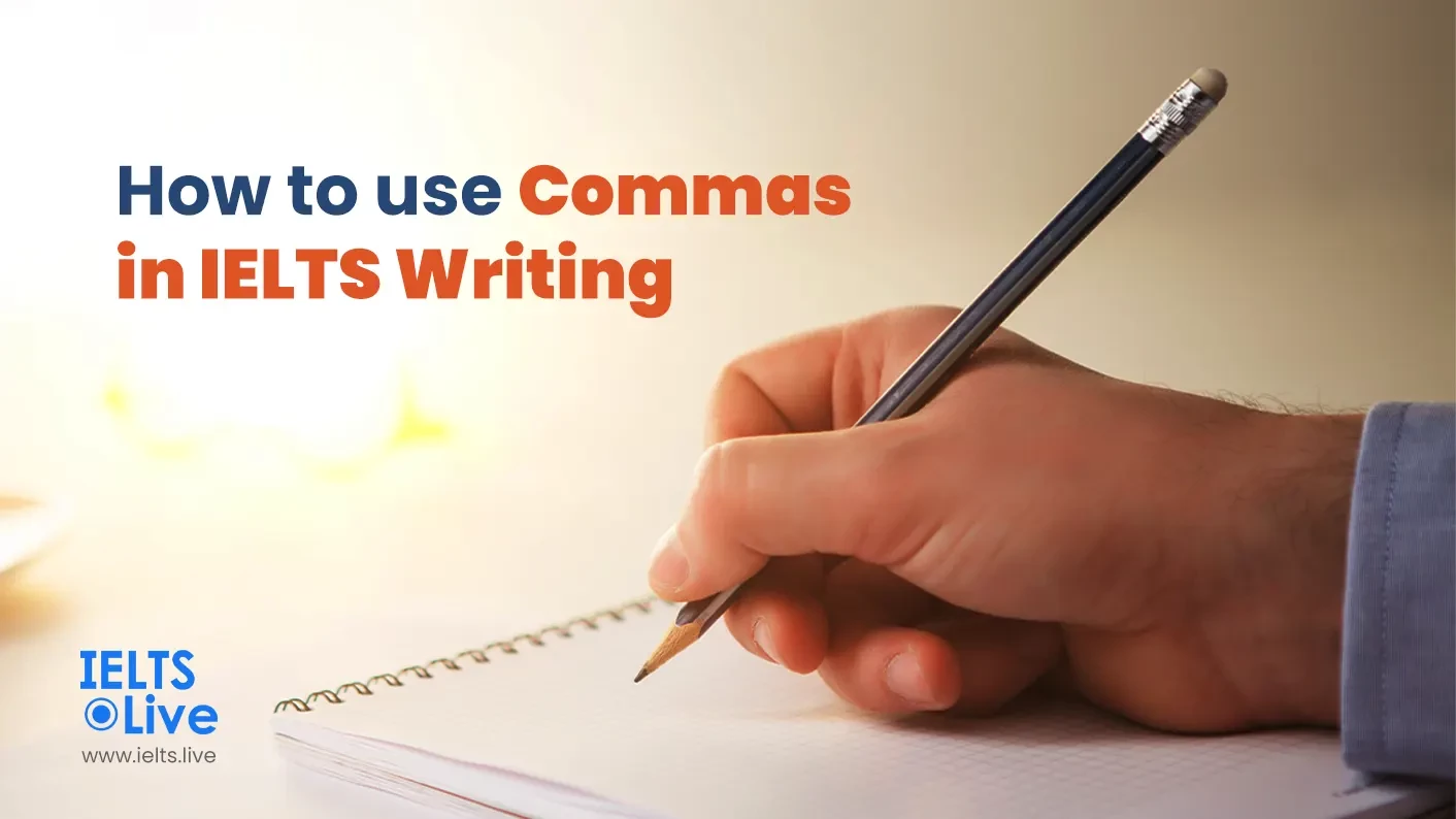 How to use Commas in IELTS Writing